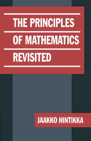 The Principles of Mathematics Revisited de Jaakko Hintikka