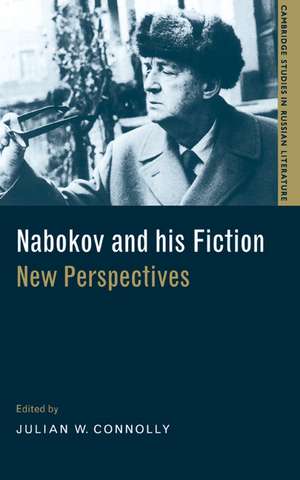 Nabokov and his Fiction: New Perspectives de Julian W. Connolly