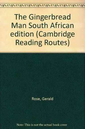 The Gingerbread Man South African edition de Gerald Rose