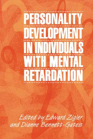 Personality Development in Individuals with Mental Retardation de Edward Zigler