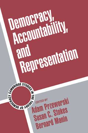 Democracy, Accountability, and Representation de Adam Przeworski