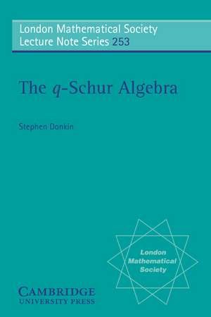 The q-Schur Algebra de S. Donkin