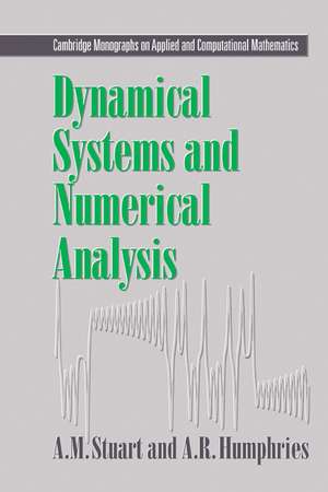 Dynamical Systems and Numerical Analysis de Andrew Stuart