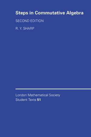 Steps in Commutative Algebra de Rodney Y. Sharp