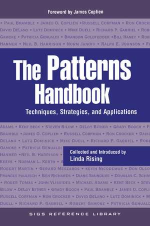 The Patterns Handbook: Techniques, Strategies, and Applications de Linda Rising