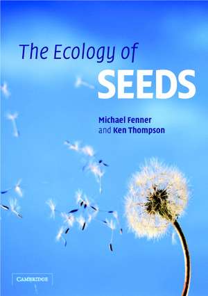 The Ecology of Seeds de Michael Fenner