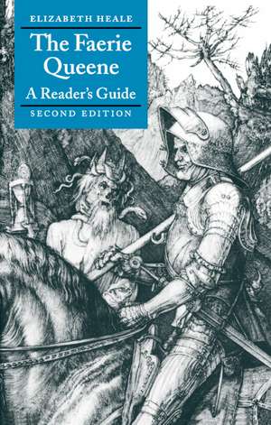 The Faerie Queene: A Reader's Guide de Elizabeth Heale