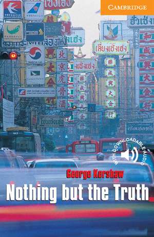 Nothing but the Truth Level 4 de George Kershaw