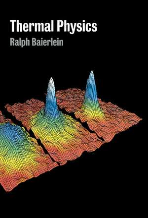 Thermal Physics de Ralph Baierlein