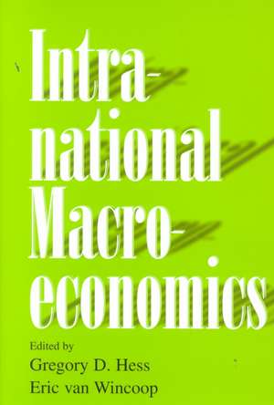 Intranational Macroeconomics de Gregory D. Hess