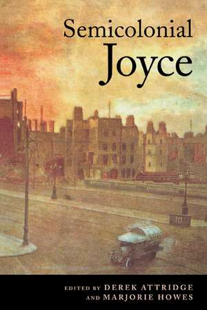 Semicolonial Joyce de Derek Attridge