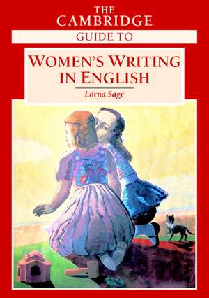 The Cambridge Guide to Women's Writing in English de Lorna Sage