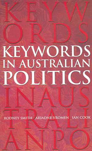 Keywords in Australian Politics de Rodney Smith