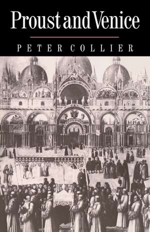 Proust and Venice de Peter Collier