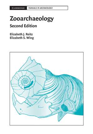 Zooarchaeology de Elizabeth J. Reitz