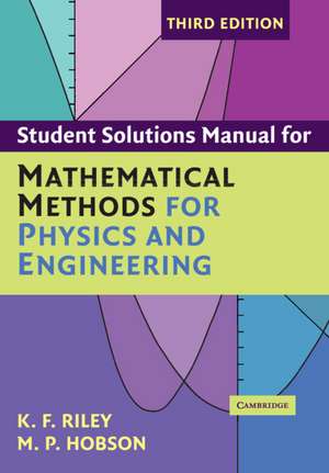 Student Solution Manual for Mathematical Methods for Physics and Engineering Third Edition de K. F. Riley