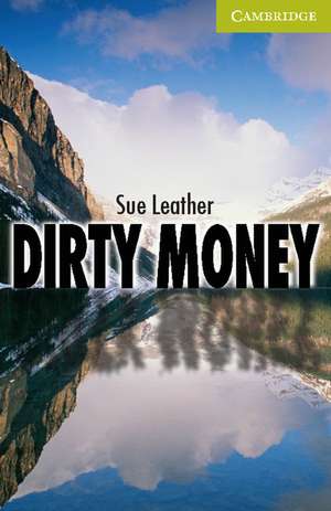 Dirty Money Starter/Beginner de Sue Leather