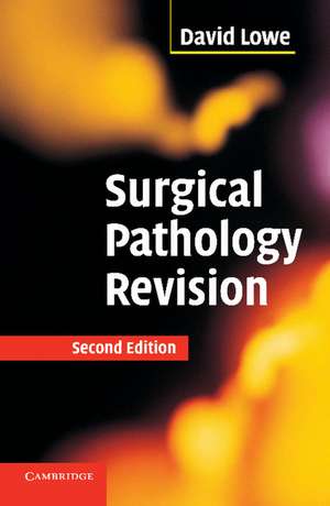 Surgical Pathology Revision de David Lowe