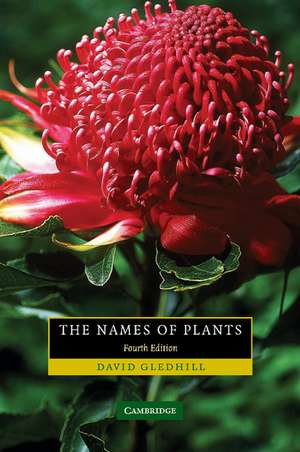 The Names of Plants de David Gledhill