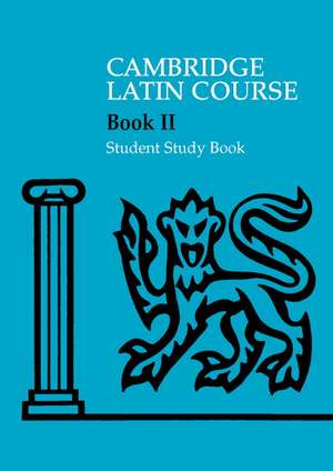 Cambridge Latin Course 2 Student Study Book de Cambridge School Classics Project