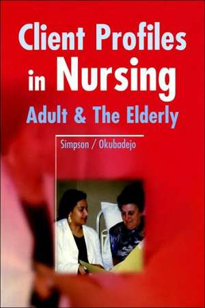 Adult and the Elderly de Penny Simpson