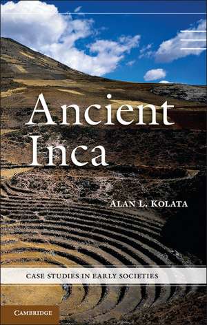 Ancient Inca de Alan L. Kolata