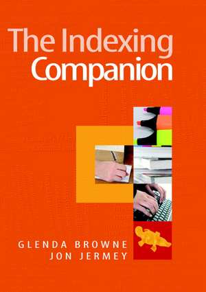 The Indexing Companion de Glenda Browne