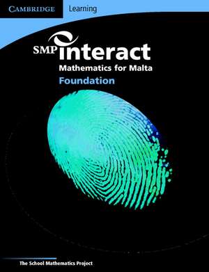 SMP Interact Mathematics for Malta - Foundation Pupil's Book de School Mathematics Project