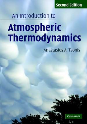 An Introduction to Atmospheric Thermodynamics de Anastasios Tsonis