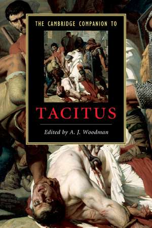 The Cambridge Companion to Tacitus de A. J. Woodman