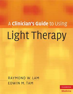 Clinician's Gde Using Light Therapy de Raymond W. Lam