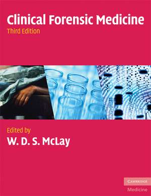 Clinical Forensic Medicine de W. D. S. McLay