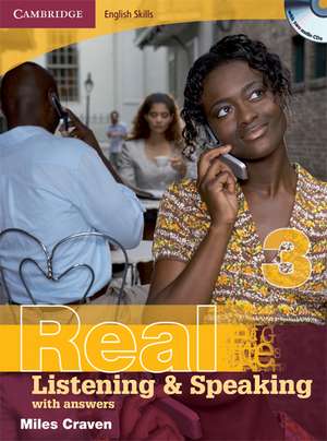 Cambridge English Skills Real Listening and Speaking 3 with Answers and Audio CD de Miles Craven