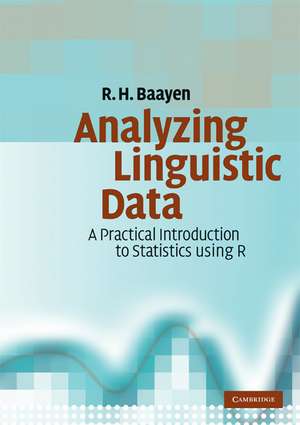 Analyzing Linguistic Data: A Practical Introduction to Statistics using R de R. H. Baayen