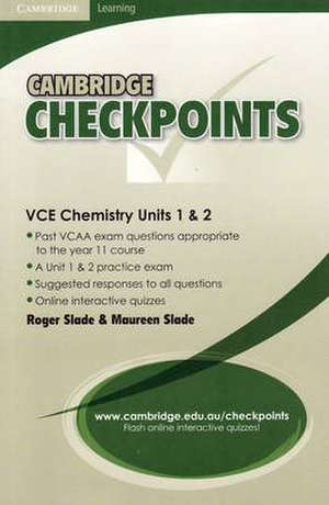 Cambridge Checkpoints VCE Chemistry Units 1 and 2 de Roger Slade