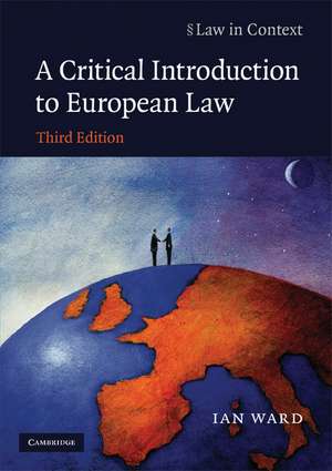 A Critical Introduction to European Law de Ian Ward