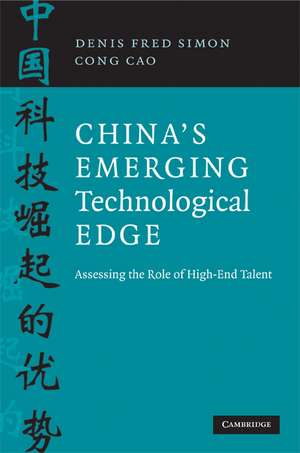 China's Emerging Technological Edge: Assessing the Role of High-End Talent de Denis Fred Simon