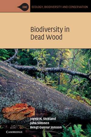 Biodiversity in Dead Wood de Jogeir N. Stokland