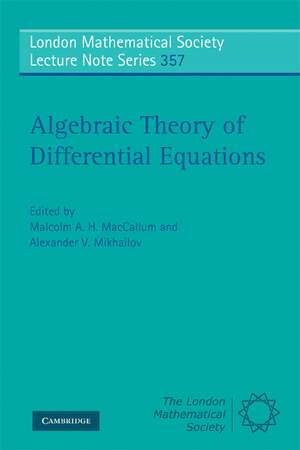 Algebraic Theory of Differential Equations de Malcolm A. H. MacCallum