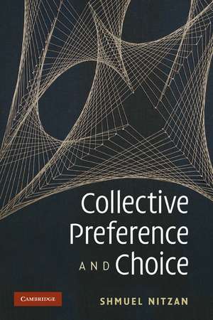 Collective Preference and Choice de Shmuel Nitzan