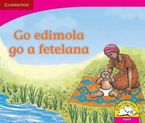 Go edimola go a fetelana (Sepedi) de Beverley Burkett