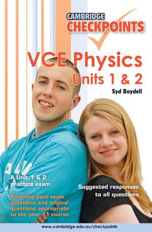 Cambridge Checkpoints VCE Physics Units 1&2 de Sydney Boydell