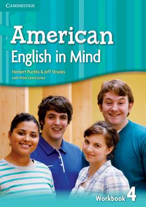 American English in Mind Level 4 Workbook de Herbert Puchta