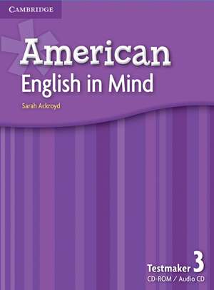 American English in Mind Level 3 Testmaker CD-ROM and Audio CD de Sarah Ackroyd