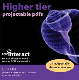 SMP Interact for Two-Tier GCSE Mathematics Higher Tier Projectable PDFs CD-ROM de School Mathematics Project