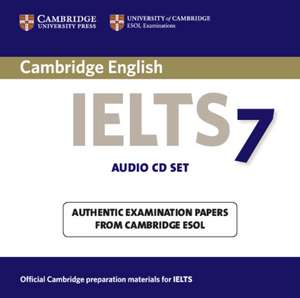 Cambridge IELTS 7 Audio CDs (2): Examination Papers from University of Cambridge ESOL Examinations de Cambridge ESOL