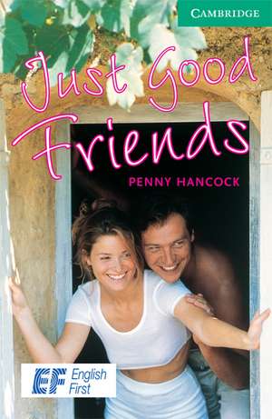 Just Good Friends Level 3 Lower Intermediate EF Russian edition de Penny Hancock