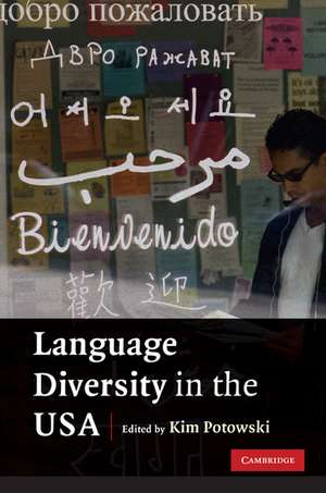 Language Diversity in the USA de Kim Potowski