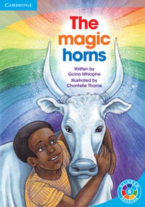 The Magic Horns: What's the Plot? de Geina Mhlophe