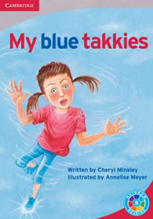 My Blue Takkies: Move Your Body de Cheryl Minkley